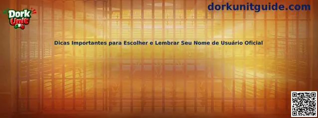 Dicas Importantes para Escolher e Lembrar Seu Nome de Usuário Oficial