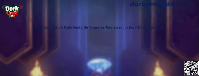 Guia Completo e Detalhado de Como se Registrar no Jogo Dork Unit Hoje